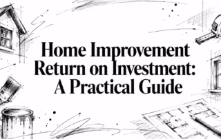 Editorial sketch with a house, kitchen plan, tools, and the title Home Improvement Return on Investment: A Practical Guide