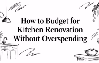 Hand-drawn kitchen renovation graphic with pendant lights, sink, cabinets, and the headline How to Budget for Kitchen Renovation