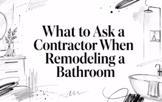 Hand-drawn bathroom design with the headline “What to Ask a Contractor When Remodeling a Bathroom” and fixtures.